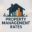 Guide to Property Management Rates: Costs, ROI and Value